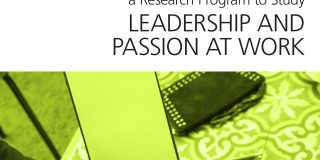 Constructing a Research Program to Study Leadership and Passion at Work